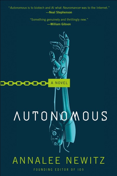 Cover of Autonomous by Annalee Newitz